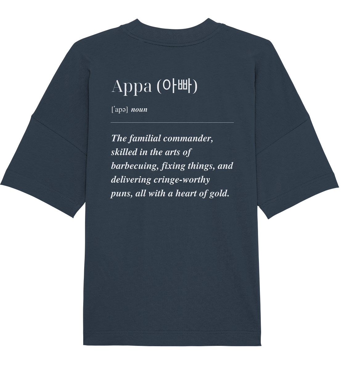 APPA DEFINITION + BESTER APPA - BEIDSEITIG - Organic Oversize Shirt