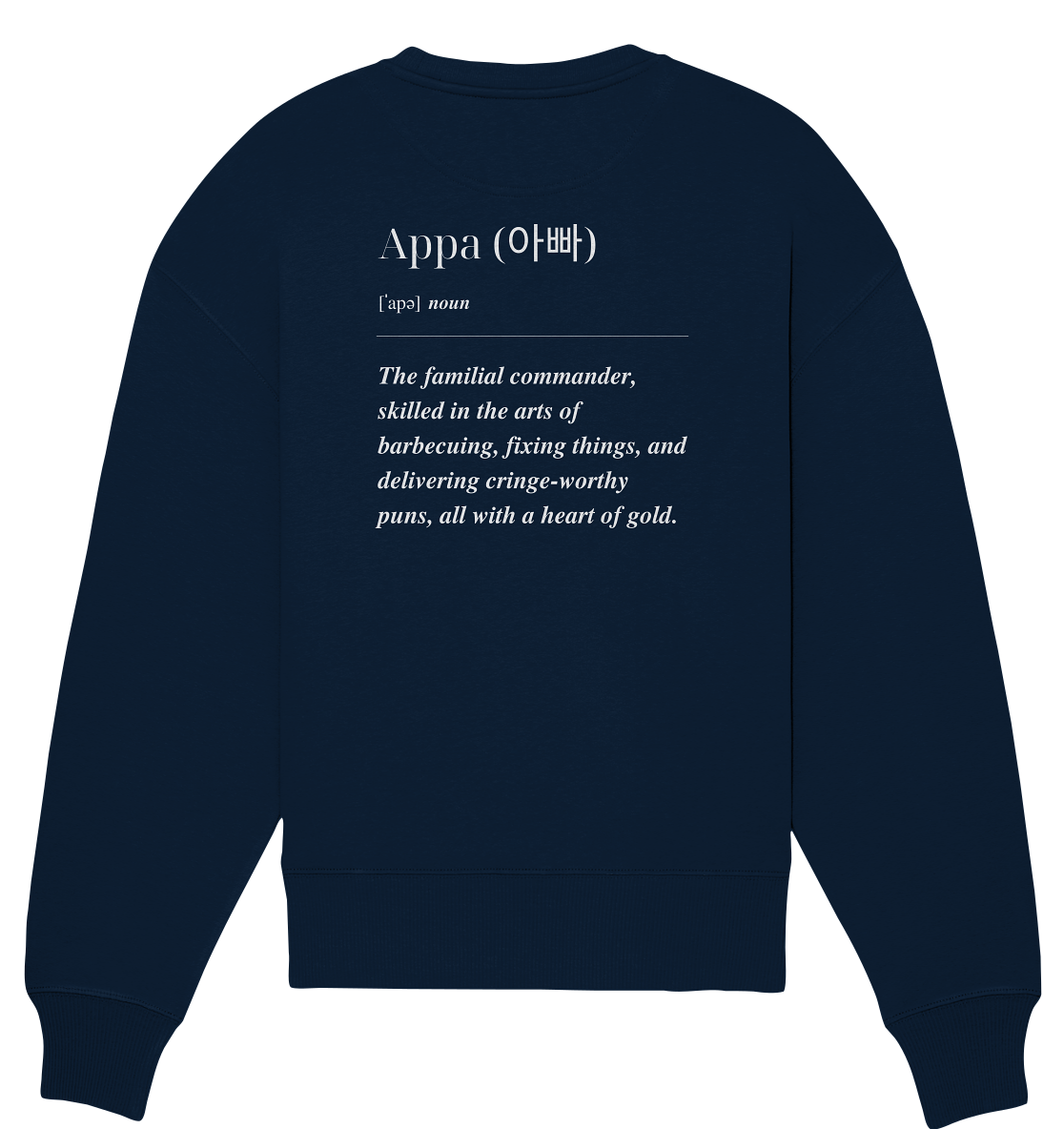 APPA DEFINITION + BESTER APPA - BEIDSEITIG - Organic Oversize Sweatshirt