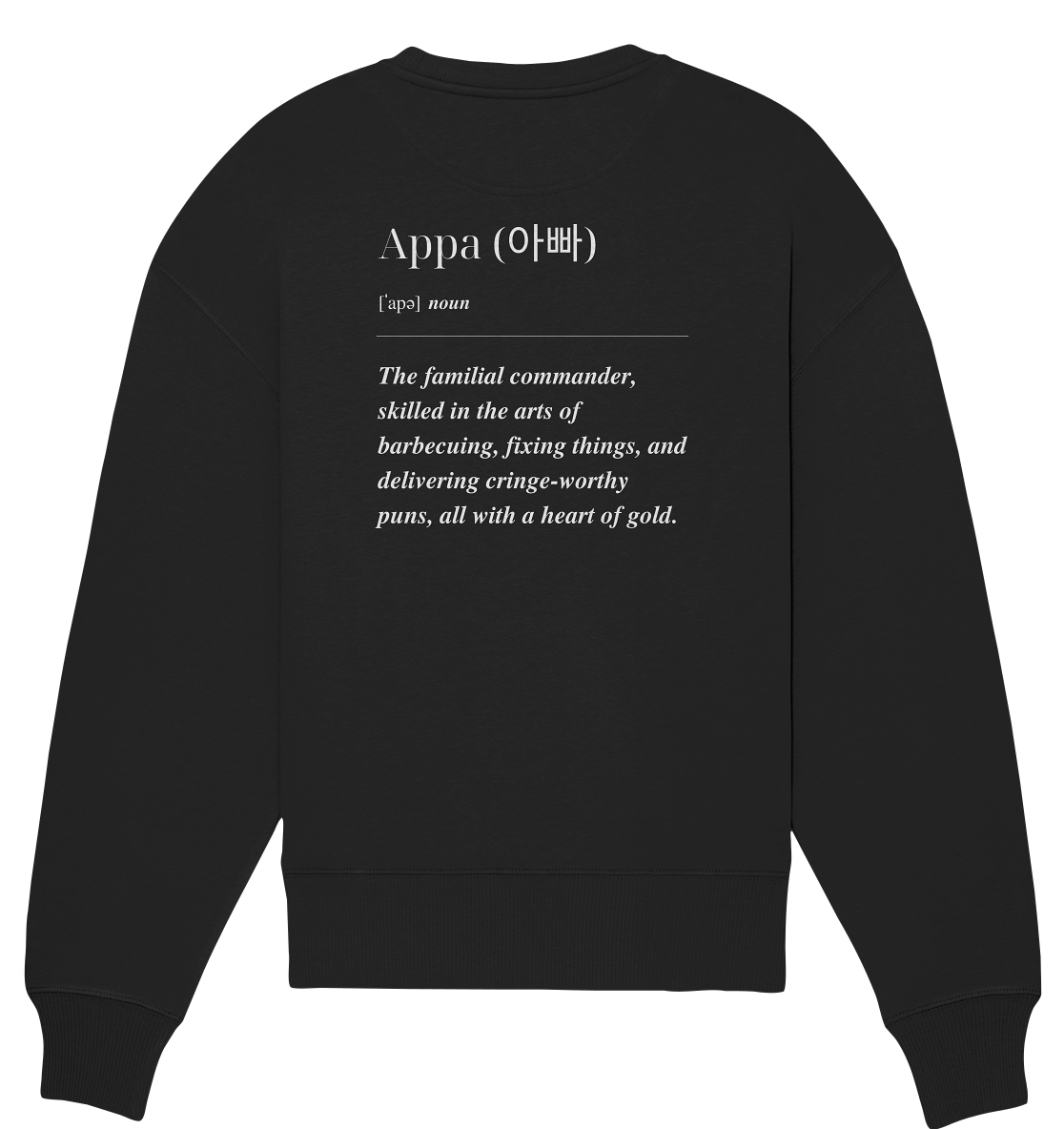 APPA DEFINITION + BESTER APPA - BEIDSEITIG - Organic Oversize Sweatshirt