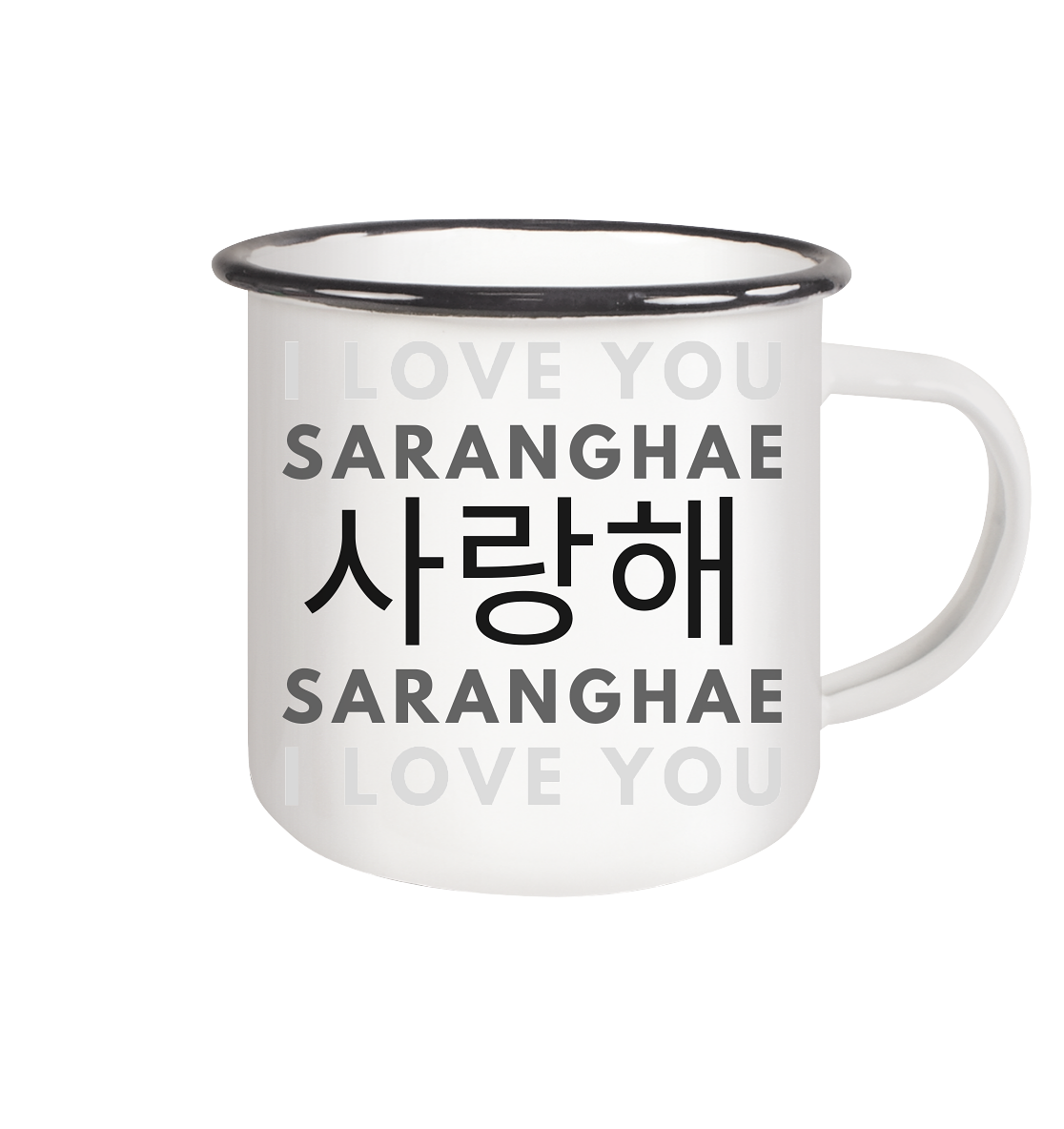 I LOVE YOU SARANGHAE - Emaille Tasse (Black)