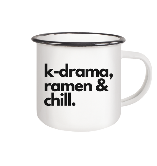 K-Drama, Ramen & Chill - Emaille Tasse (Black)