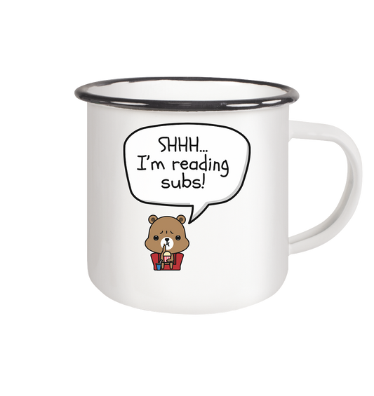 SHHH.. I'M READING SUBS! - Emaille Tasse (Black)