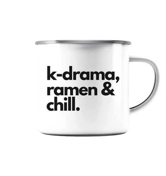 K-Drama, Ramen & Chill - Emaille Tasse (Silber)