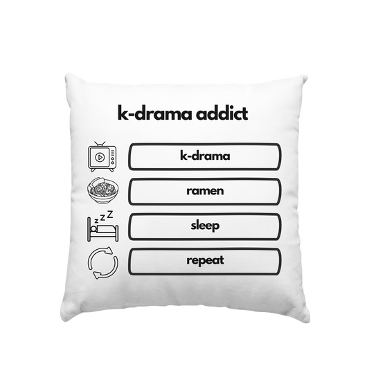 K-Drama Addict - Kissen 40x40cm