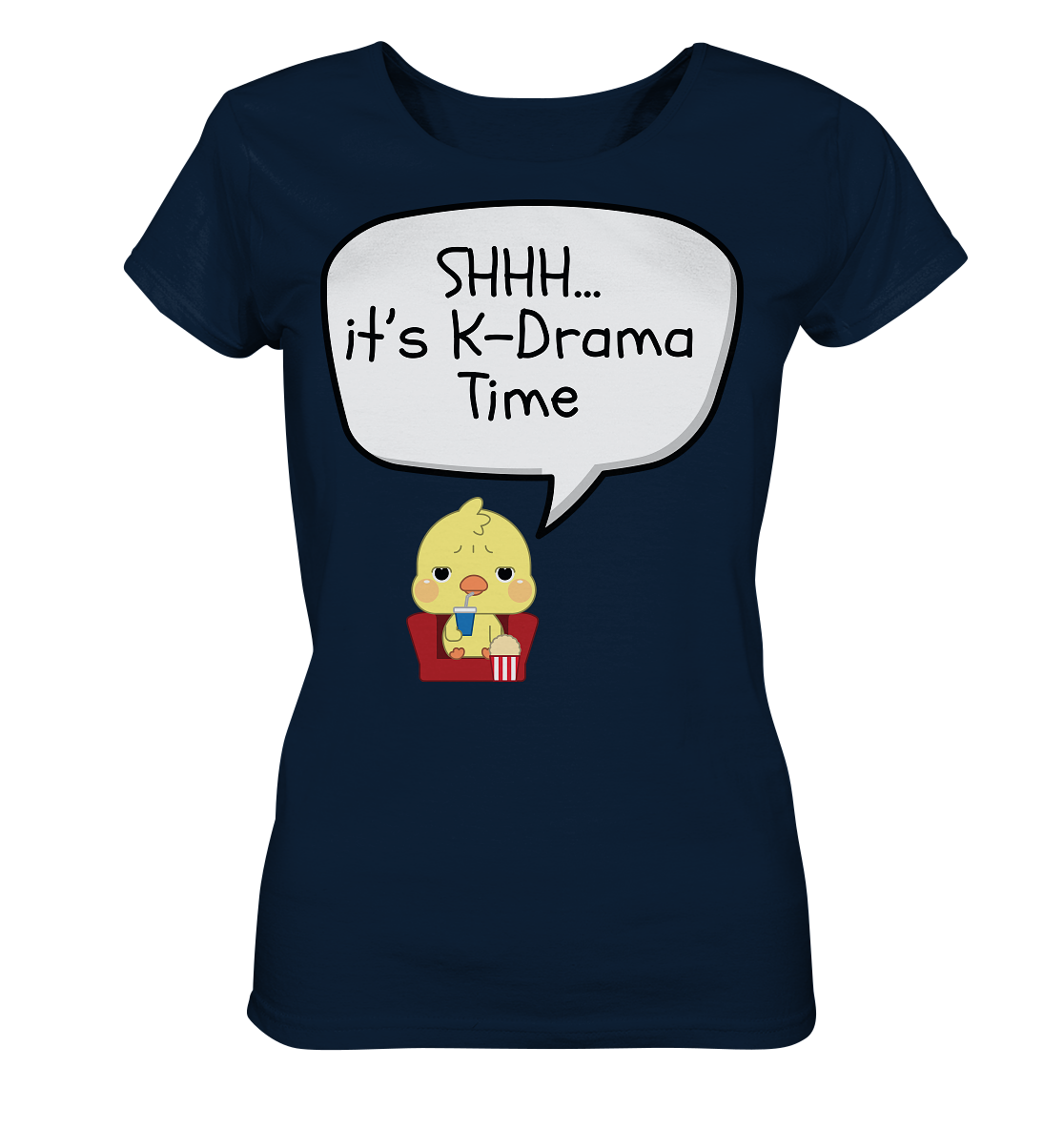 SHHH... IT'S K-DRAMA TIME - Ladies Organic Shirt