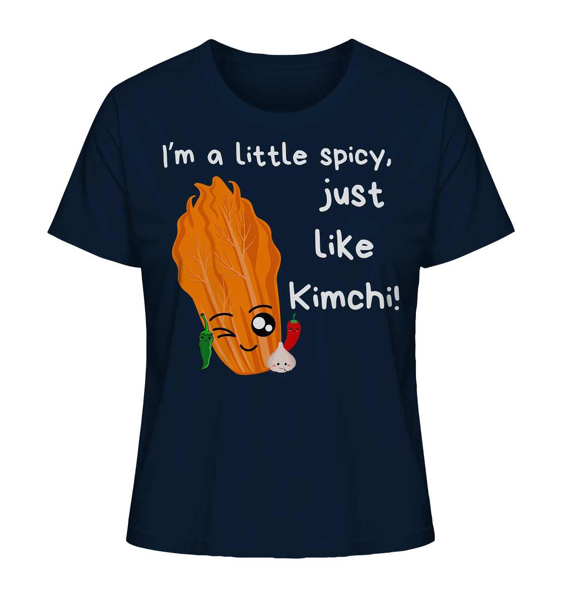 SPICY LIKE KIMCHI - Ladies Organic Shirt