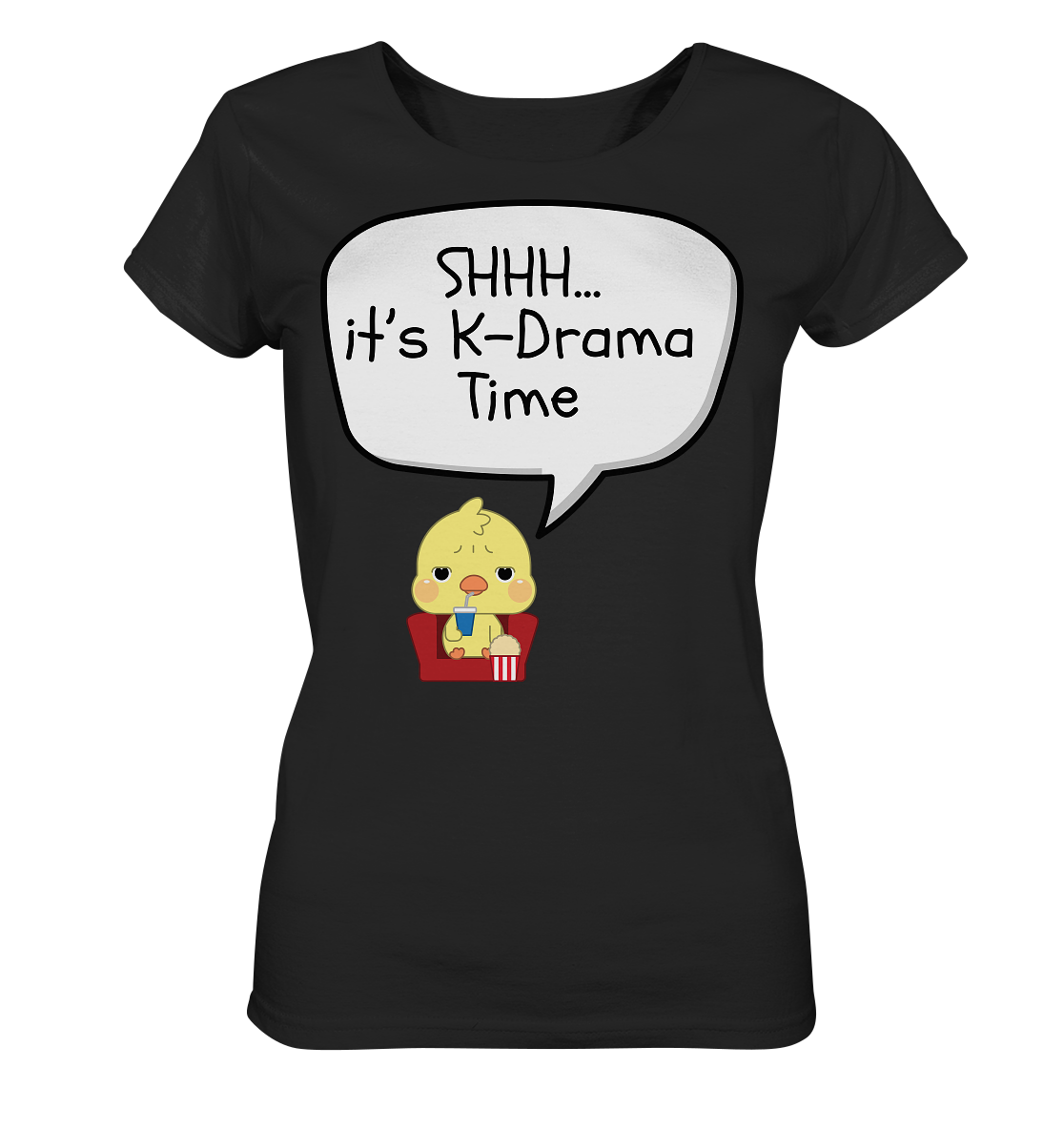 SHHH... IT'S K-DRAMA TIME - Ladies Organic Shirt