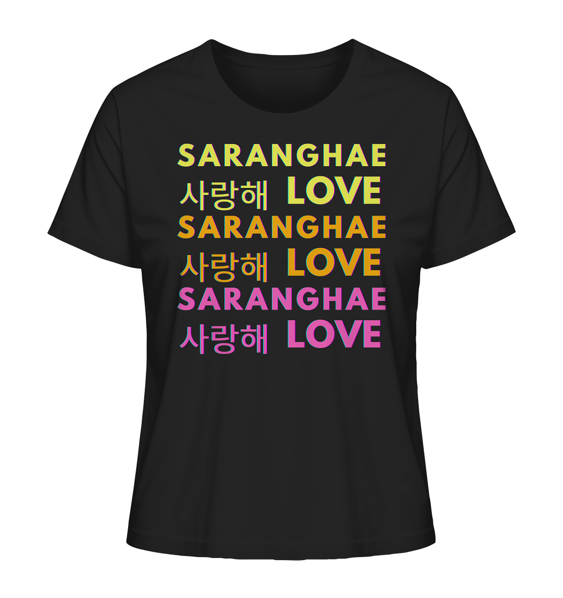 SARANGHAE LOVE NEON - Ladies Organic Shirt