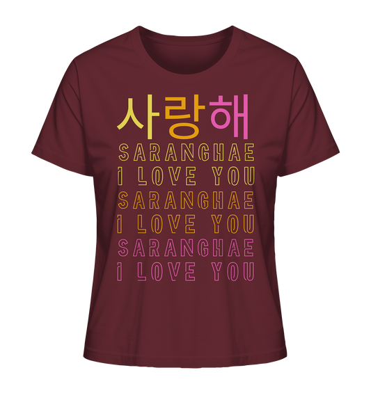 SARANGHAE I LOVE YOU - Ladies Organic Shirt