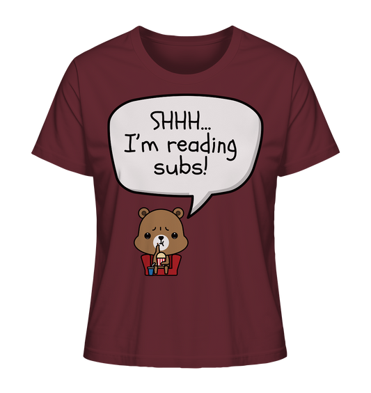 SHHH.. I'M READING SUBS! - Ladies Organic Shirt