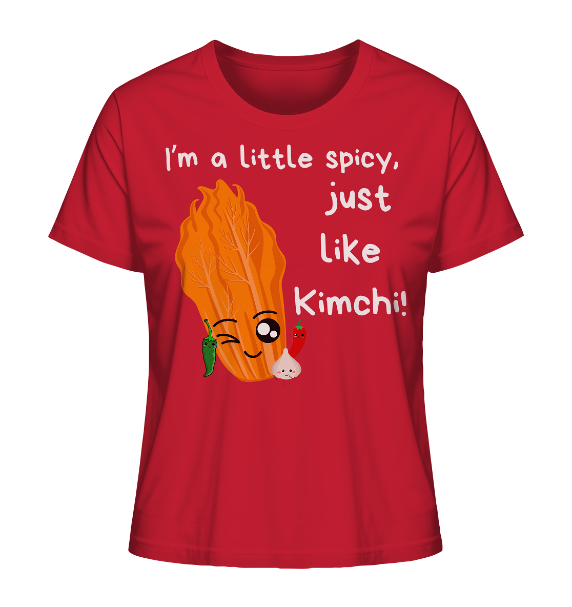 SPICY LIKE KIMCHI - Ladies Organic Shirt