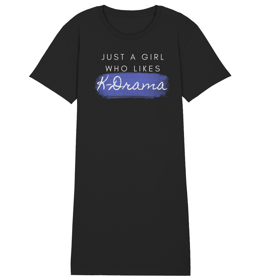 Just a Girl Who Likes K-Drama - Ladies Organic Shirt Dress