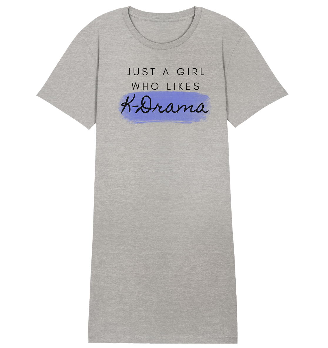 Just a Girl Who Likes K-Drama - Ladies Organic Shirt Dress