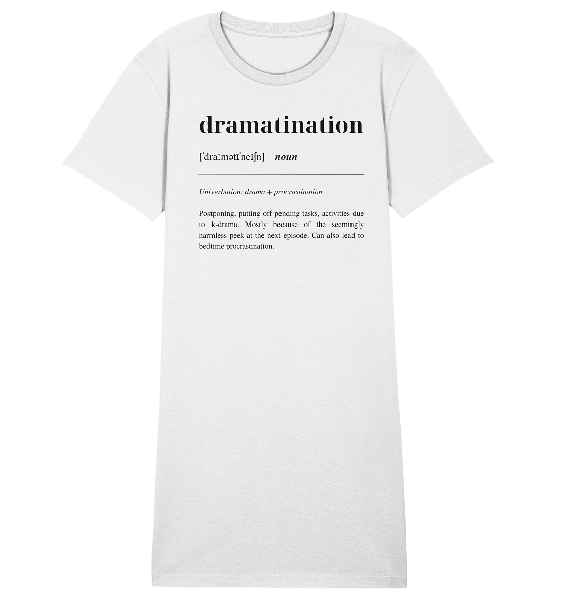 Dramatination - Ladies Organic Shirt Dress