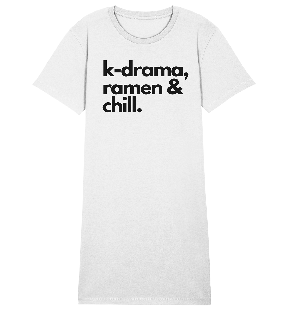 K-Drama, Ramen & Chill - Ladies Organic Shirt Dress