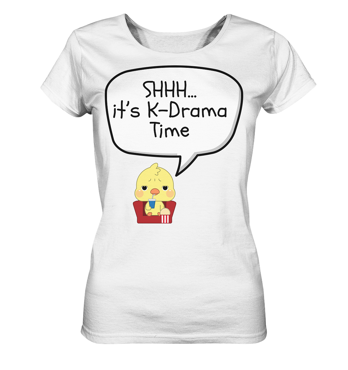 SHHH... IT'S K-DRAMA TIME - Ladies Organic Shirt