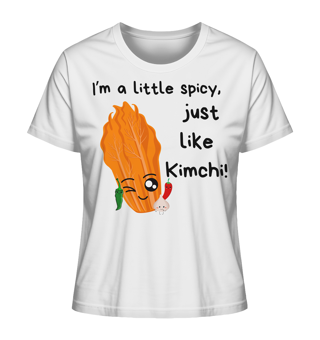 SPICY LIKE KIMCHI - Ladies Organic Shirt