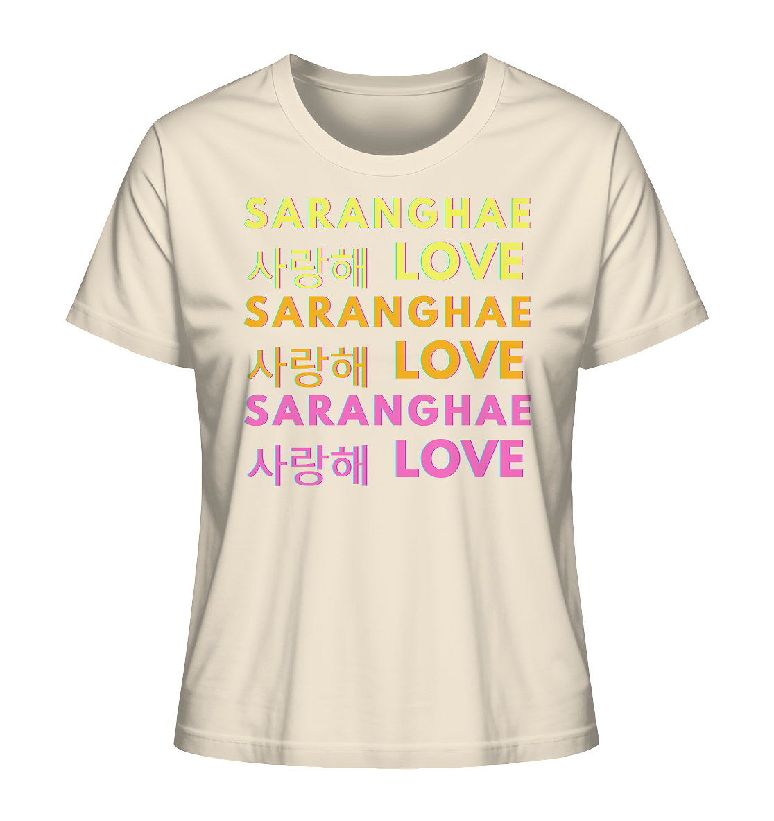 SARANGHAE LOVE NEON - Ladies Organic Shirt