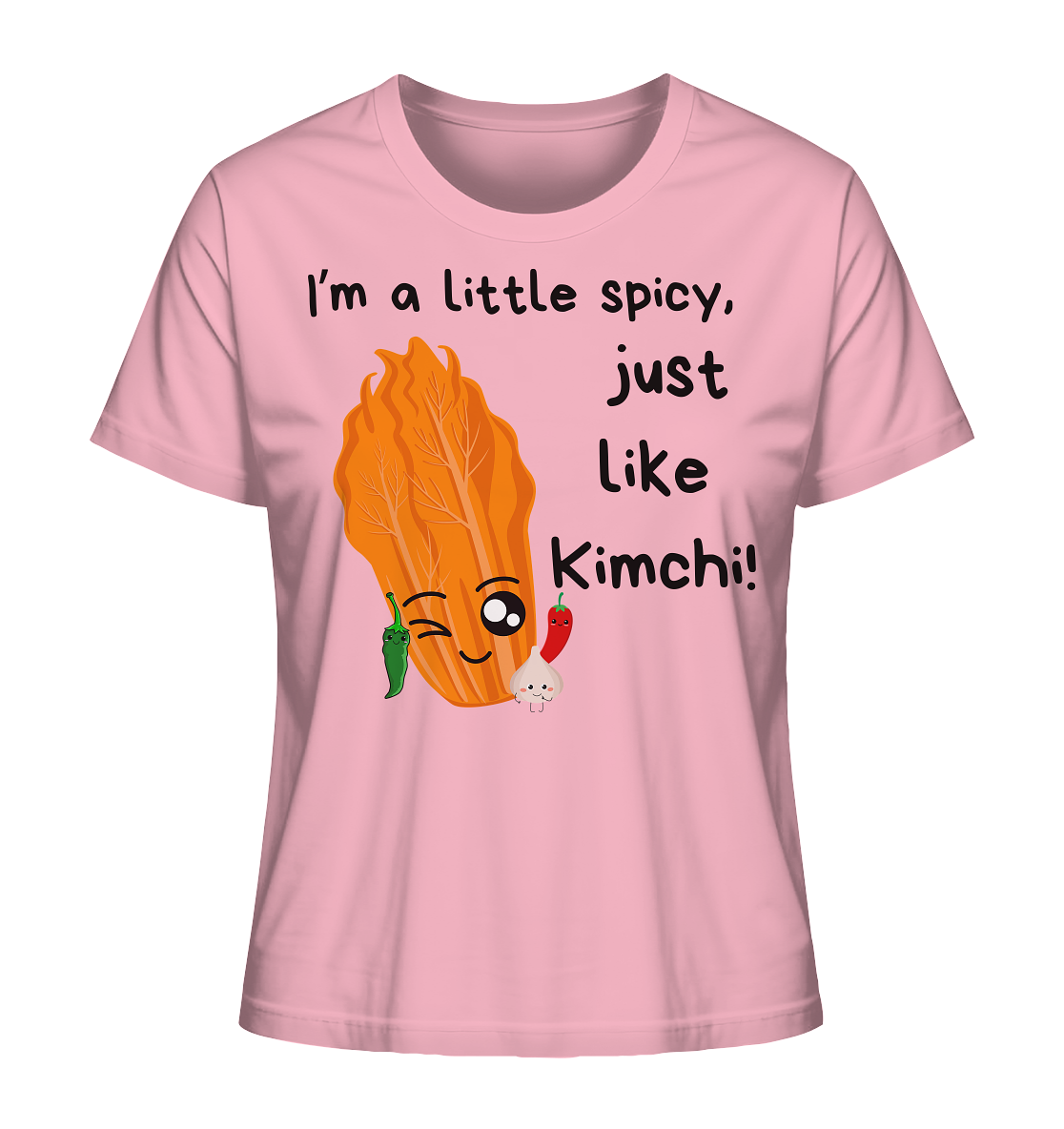 SPICY LIKE KIMCHI - Ladies Organic Shirt