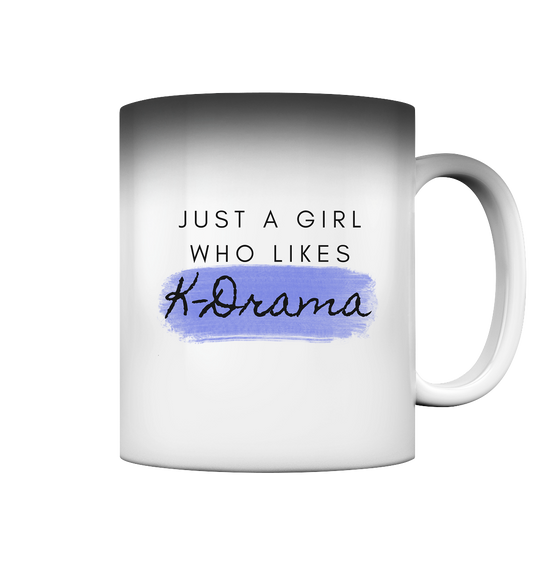 Just a Girl Who Likes K-Drama - Magic Mug