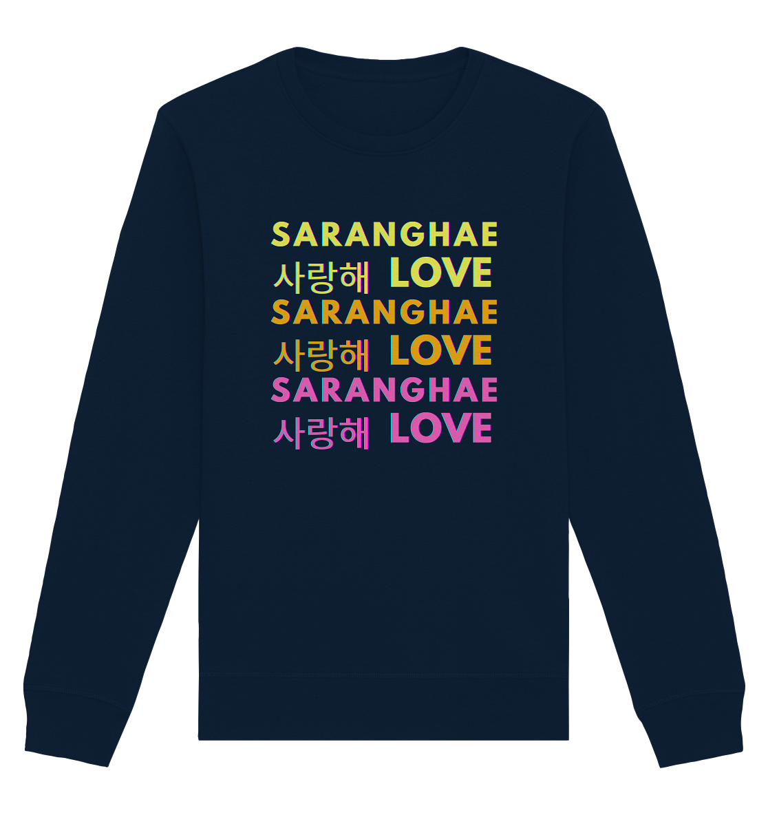 SARANGHAE LOVE NEON - Organic Basic Unisex Sweatshirt