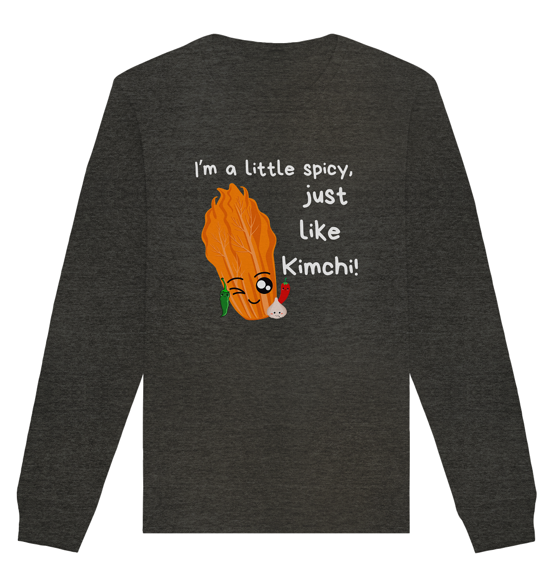 SPICY LIKE KIMCHI - Organic Basic Unisex Sweatshirt