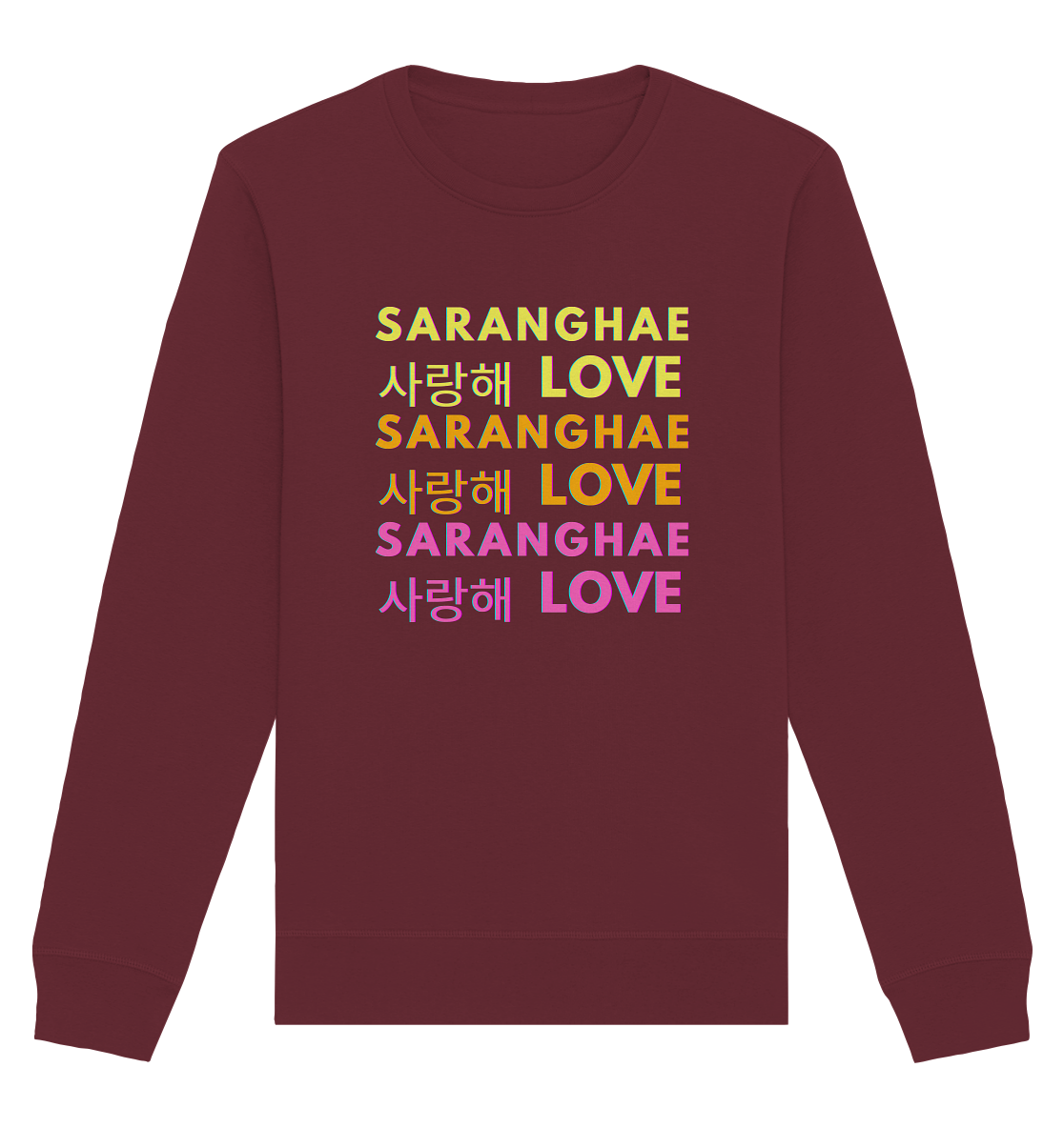 SARANGHAE LOVE NEON - Organic Basic Unisex Sweatshirt