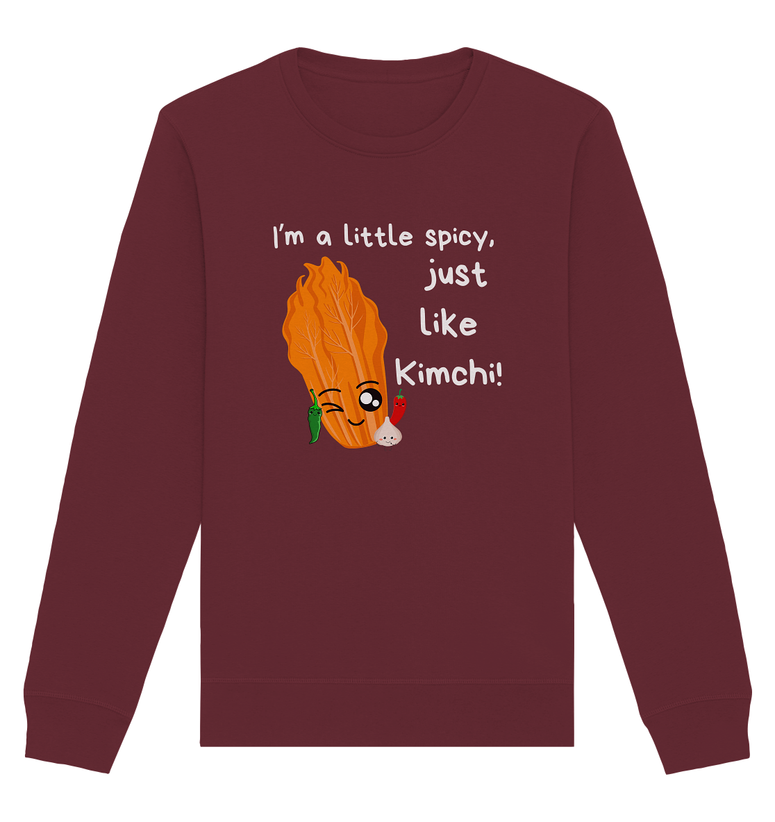 SPICY LIKE KIMCHI - Organic Basic Unisex Sweatshirt