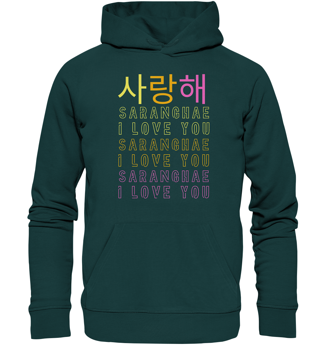 SARANGHAE I LOVE YOU - Organic Hoodie