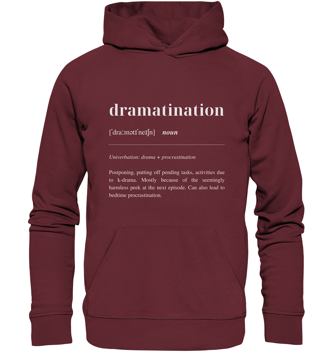 Dramatination - Organic Hoodie