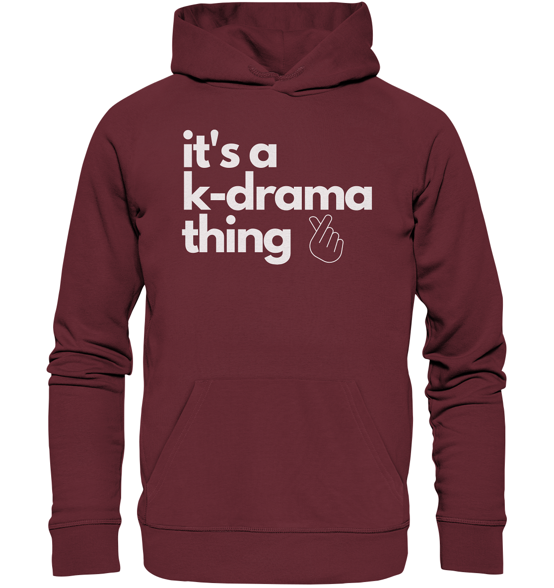 It's a K-Drama Thing - Organic Hoodie