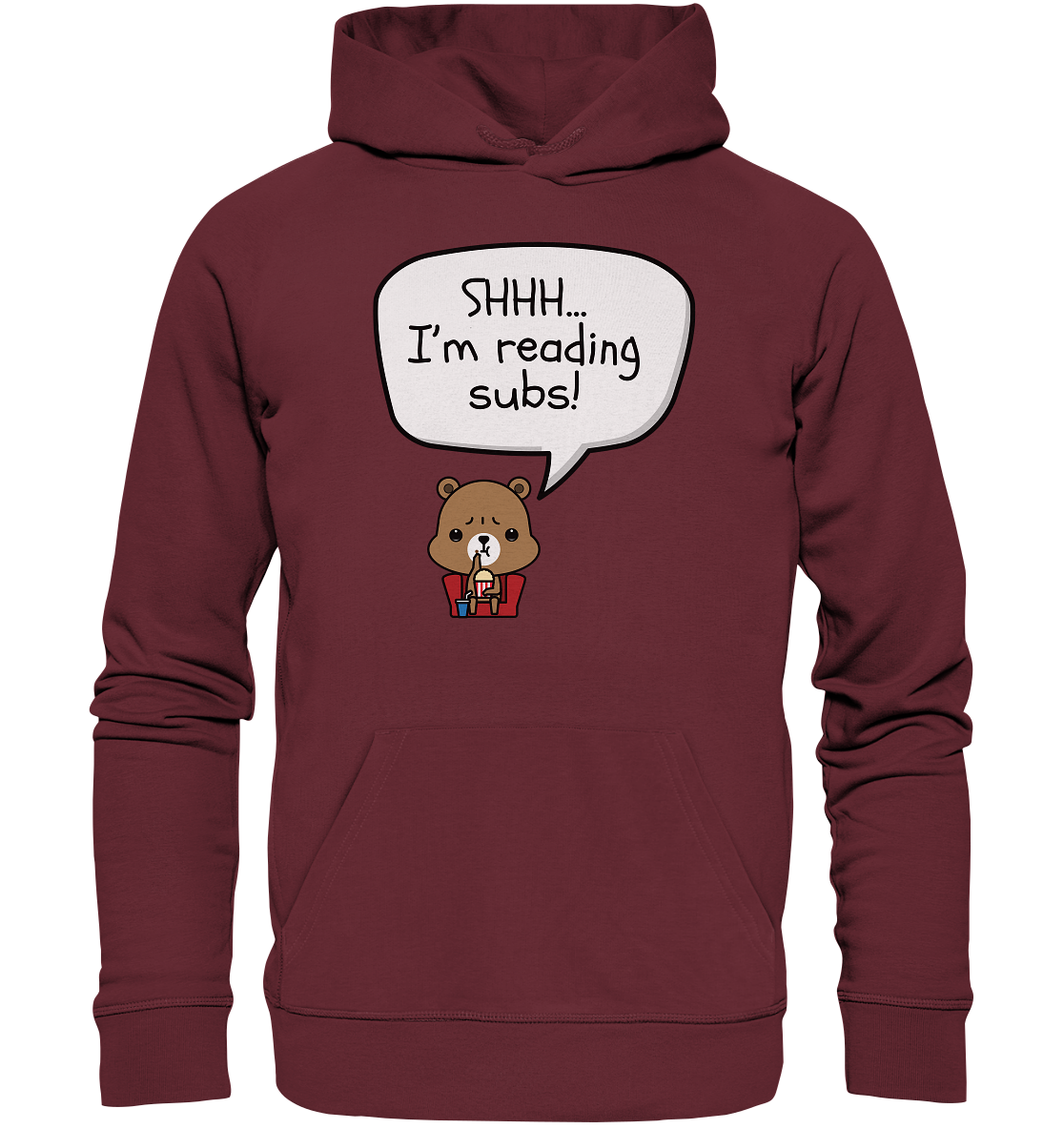 SHHH.. I'M READING SUBS! - Organic Hoodie