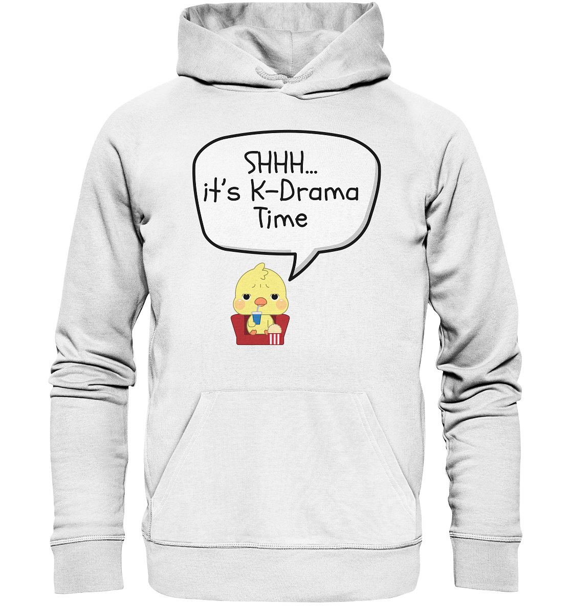 SHHH... IT'S K-DRAMA TIME - Organic Hoodie