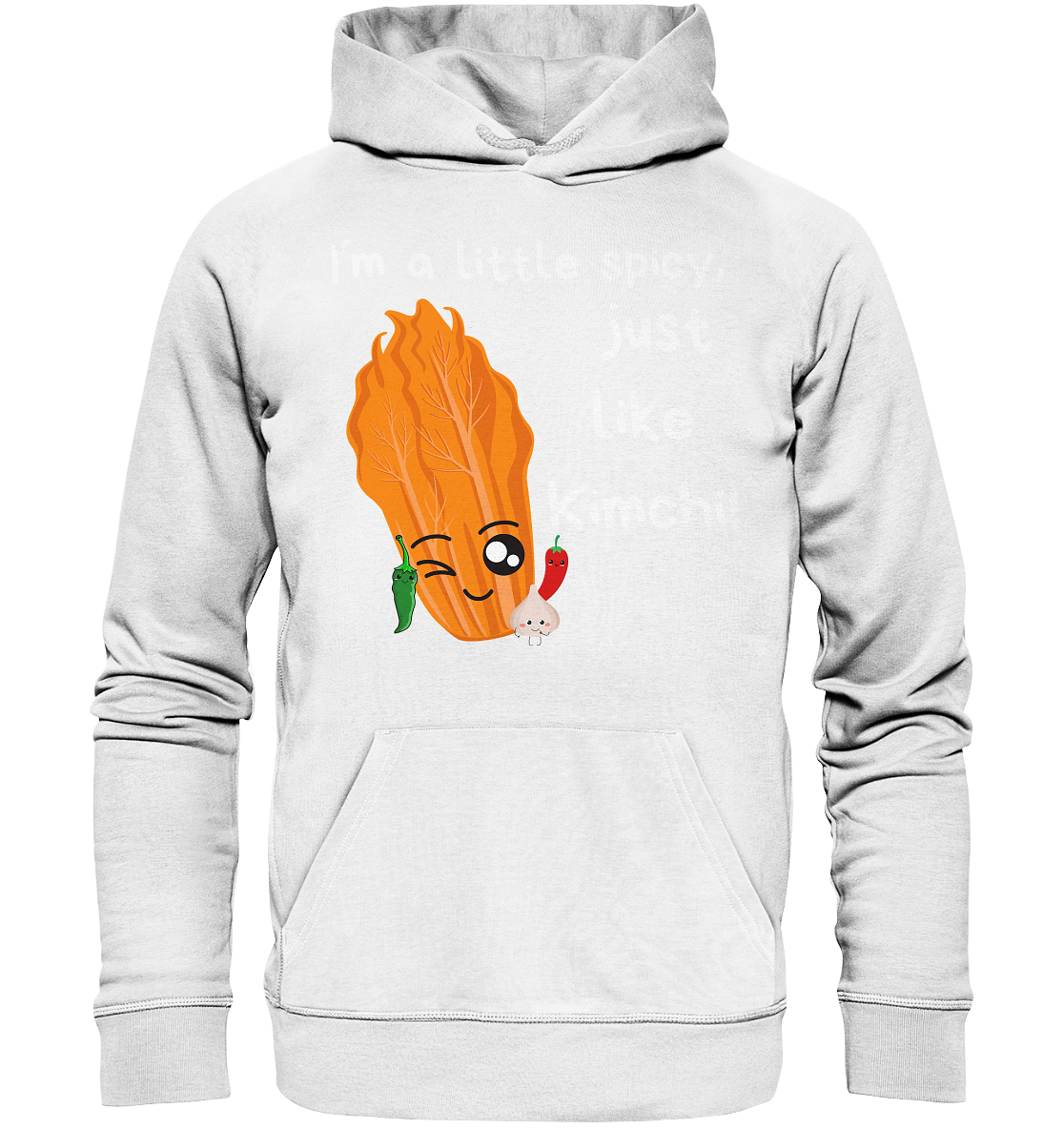 SPICY LIKE KIMCHI - Organic Hoodie