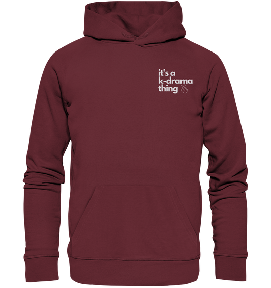 It's a K-Drama Thing - Stick - Organic Hoodie (Stick)