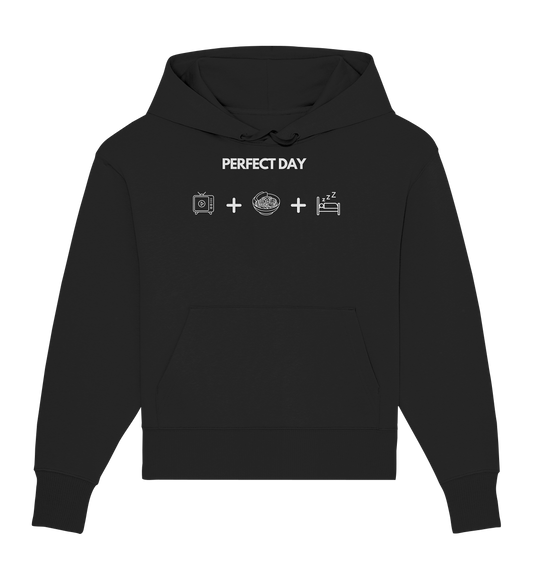 Perfect Day - Organic Oversize Hoodie