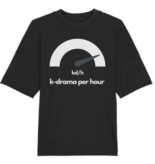 K-Drama per Hour - Organic Oversize Shirt