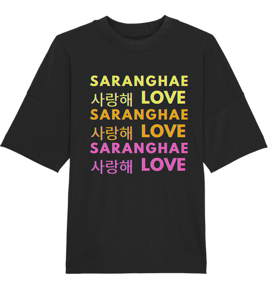 SARANGHAE LOVE NEON - Organic Oversize Shirt