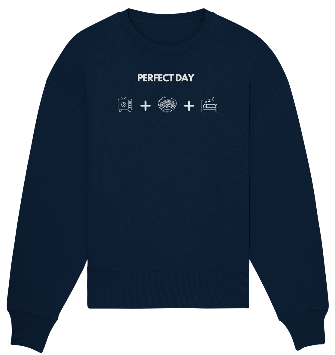 Perfect Day - Organic Oversize Sweatshirt