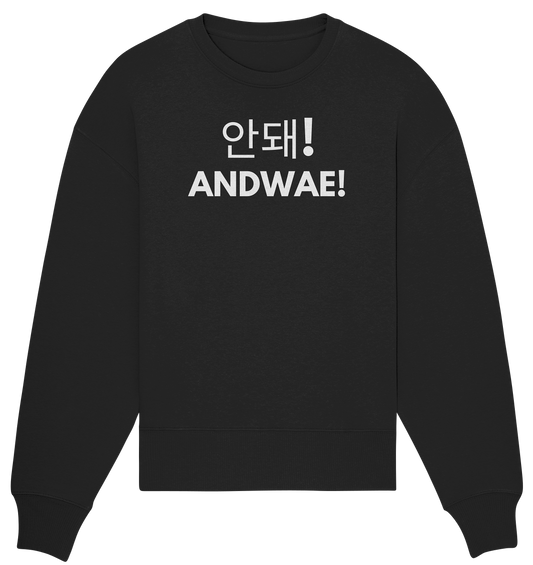 ANDWAE! - Organic Oversize Sweatshirt