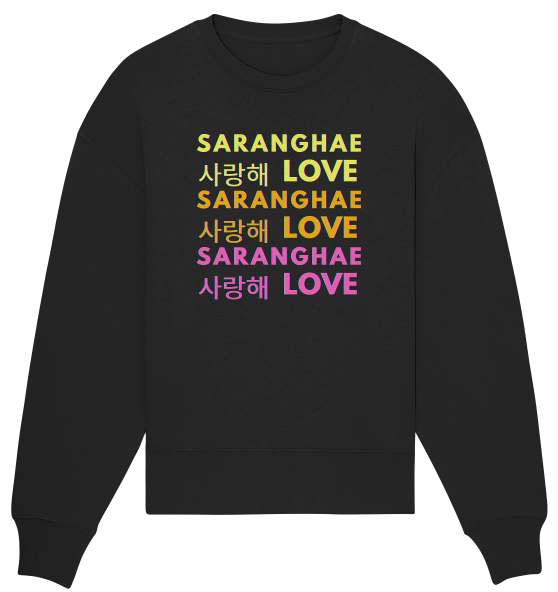 SARANGHAE LOVE NEON - Organic Oversize Sweatshirt