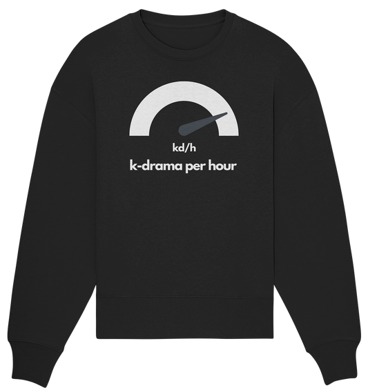 K-Drama per Hour - Organic Oversize Sweatshirt