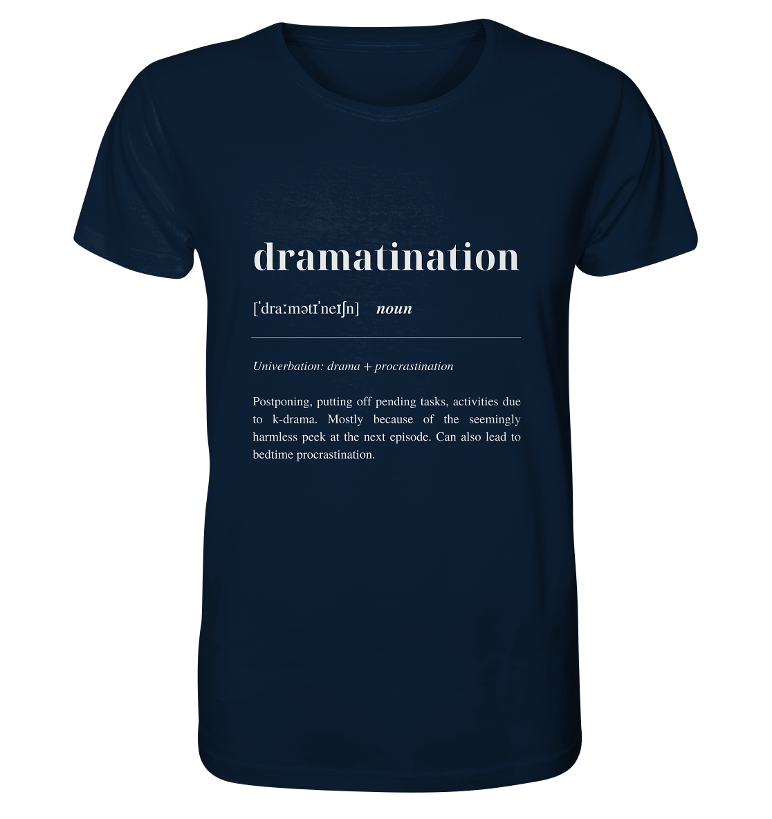 Dramatination - Organic Shirt