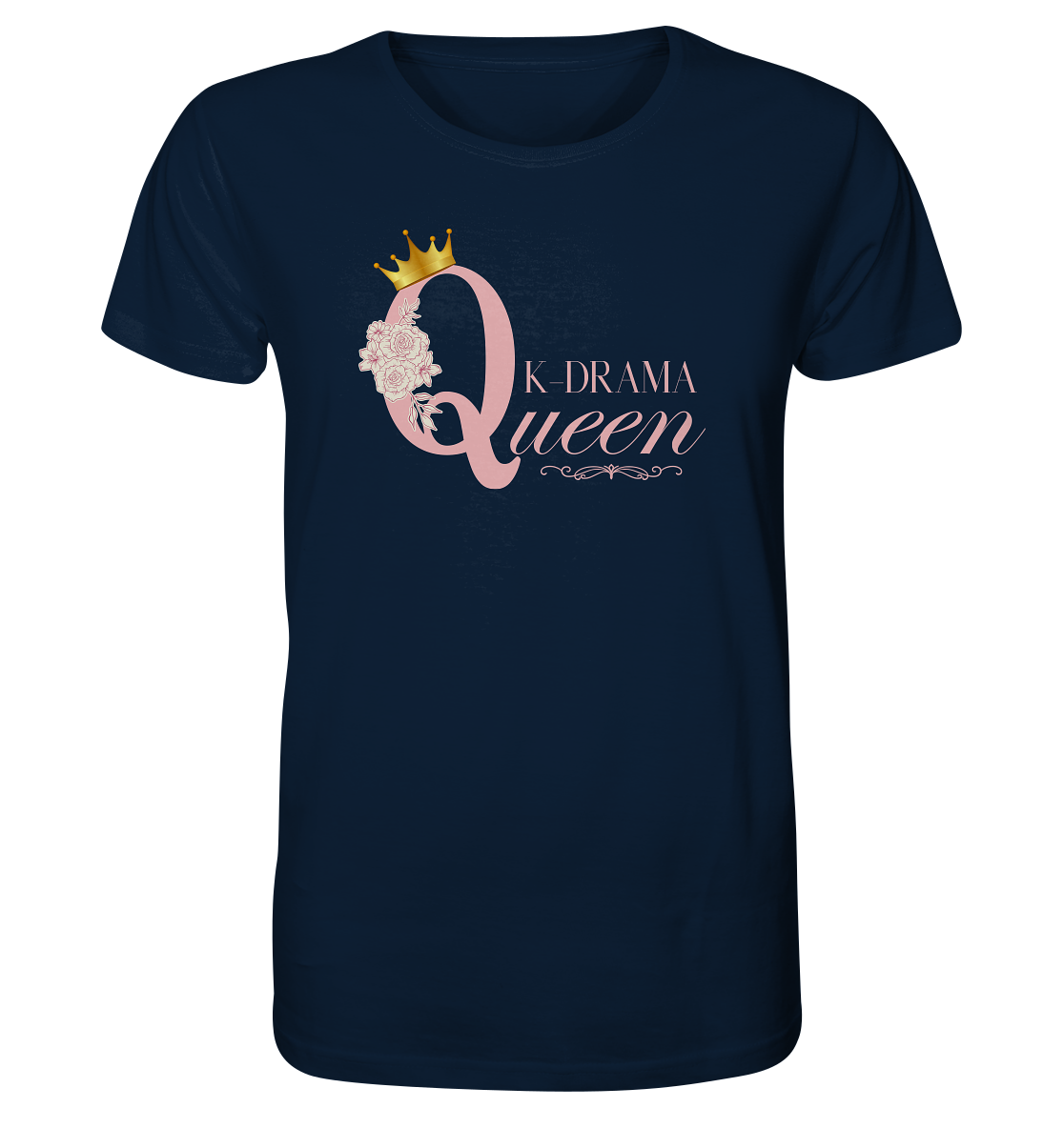 K-DRAMA QUEEN - Organic Shirt