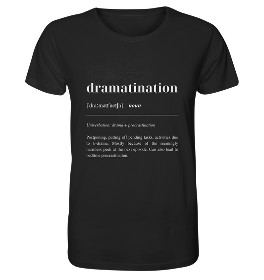 Dramatination - Organic Shirt