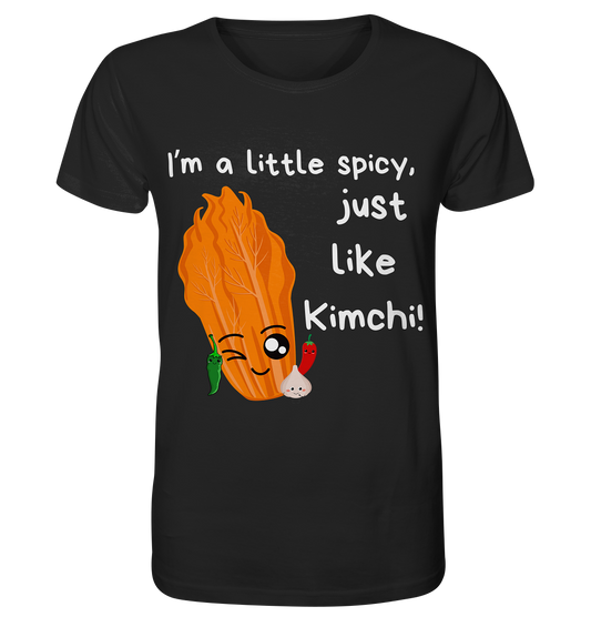 SPICY LIKE KIMCHI - Organic Shirt