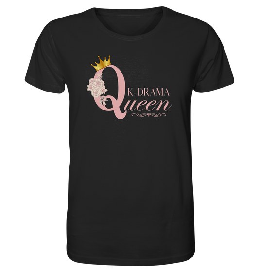 K-DRAMA QUEEN - Organic Shirt