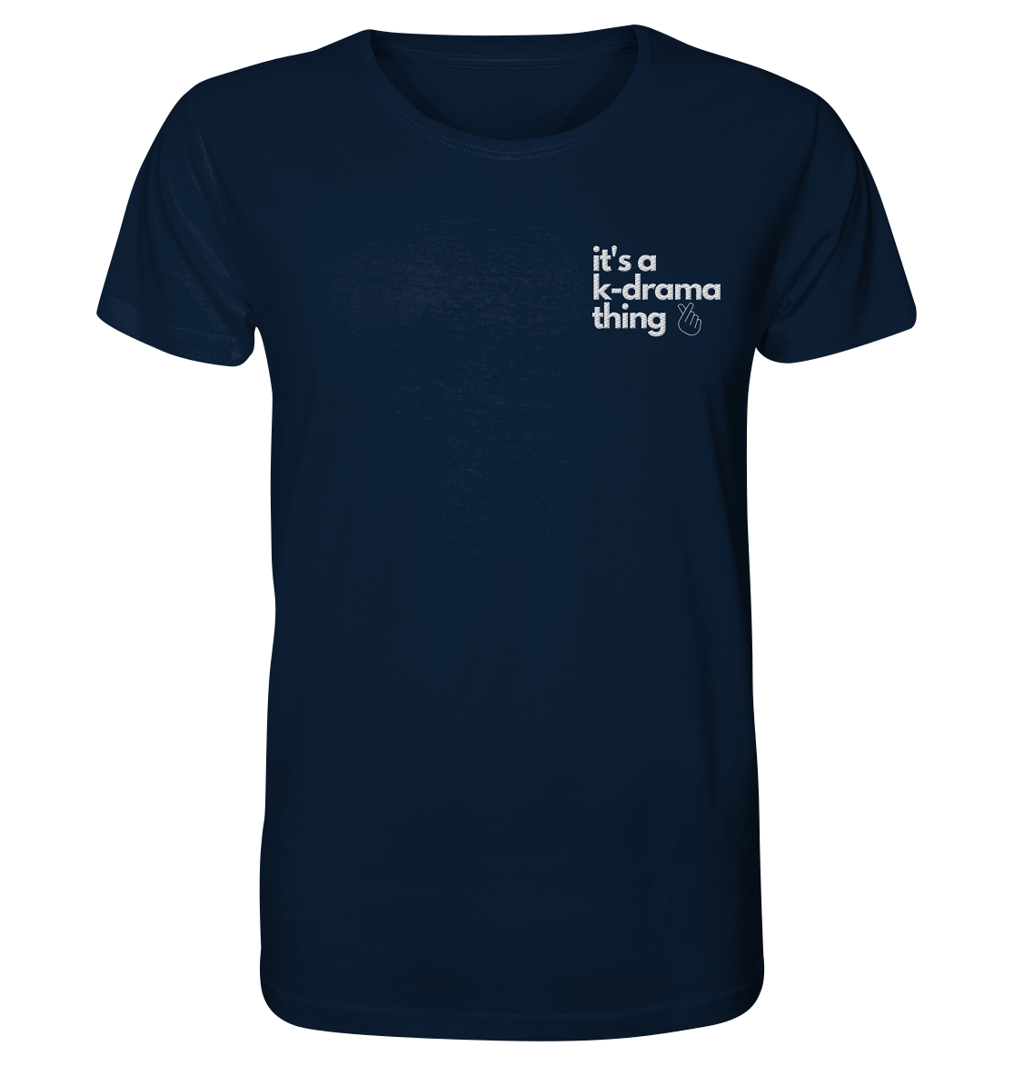 It's a K-Drama Thing - Stick - Organic Shirt (Stick)