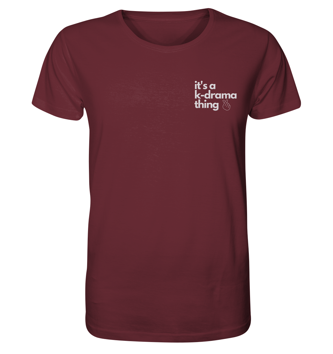 It's a K-Drama Thing - Stick - Organic Shirt (Stick)