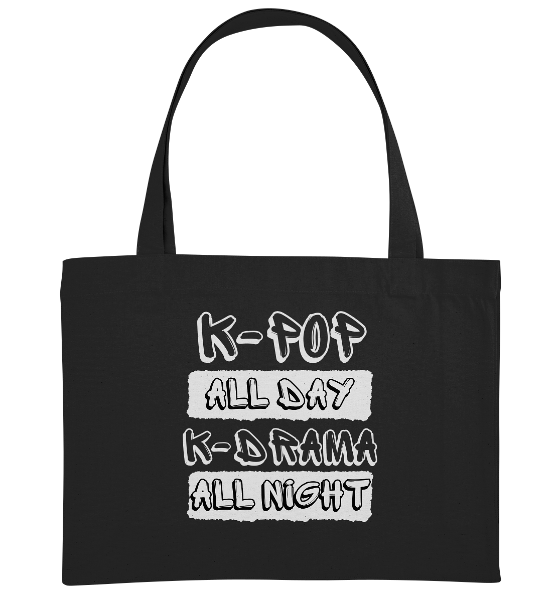 K-POP ALL DAY K-DRAMA ALL NIGHT - Organic Shopping-Bag